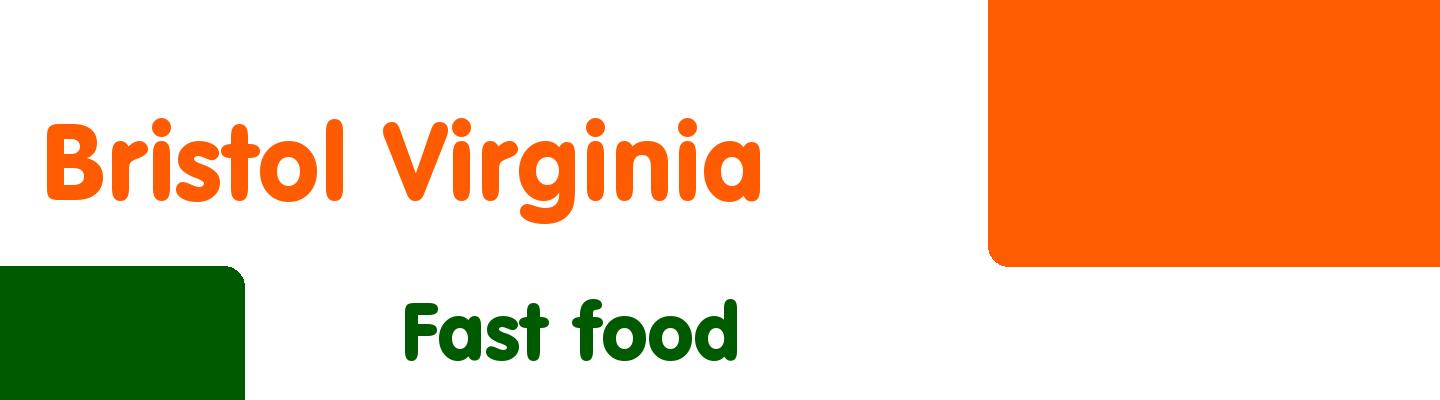 Best fast food in Bristol Virginia - Rating & Reviews